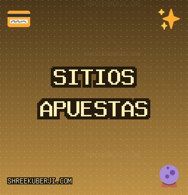 Sitios de Apuestas Confiables - 581 Bono | shreekuberji.com